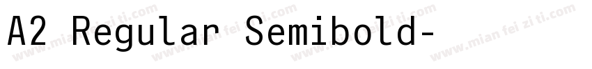 A2 Regular Semibold字体转换